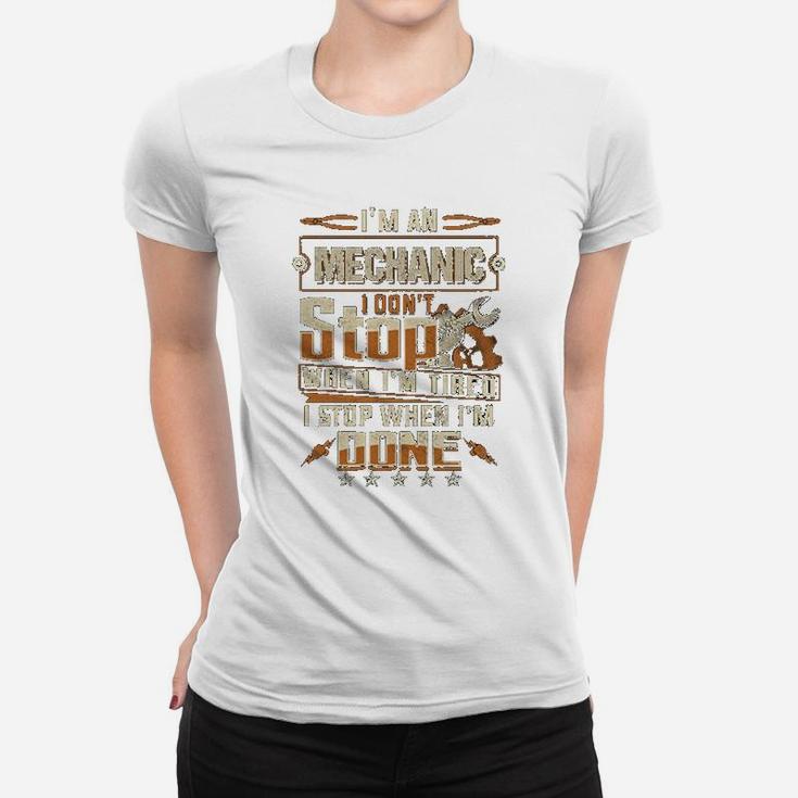 Im A Electrician Not Stopping When Im Tired Ladies Tee