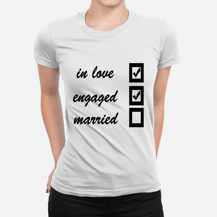 In Love, Engaged, Married T-shirts Ladies Tee