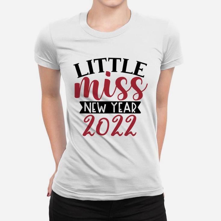 Little Miss New Year 2022 Baby Girl 1st New Years Women T-shirt