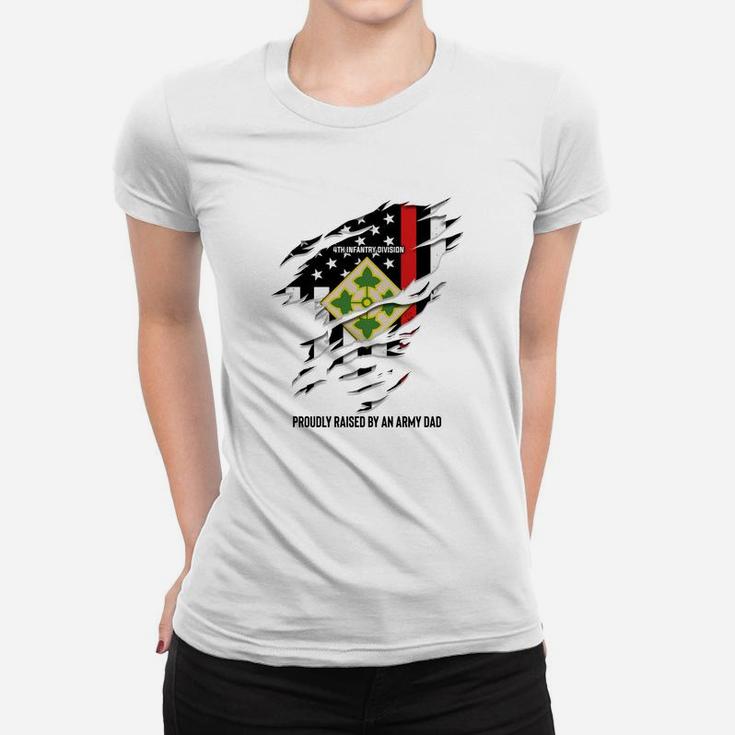 Meet My 4th Infantry Division Dad Jobs Gifts Ladies Tee