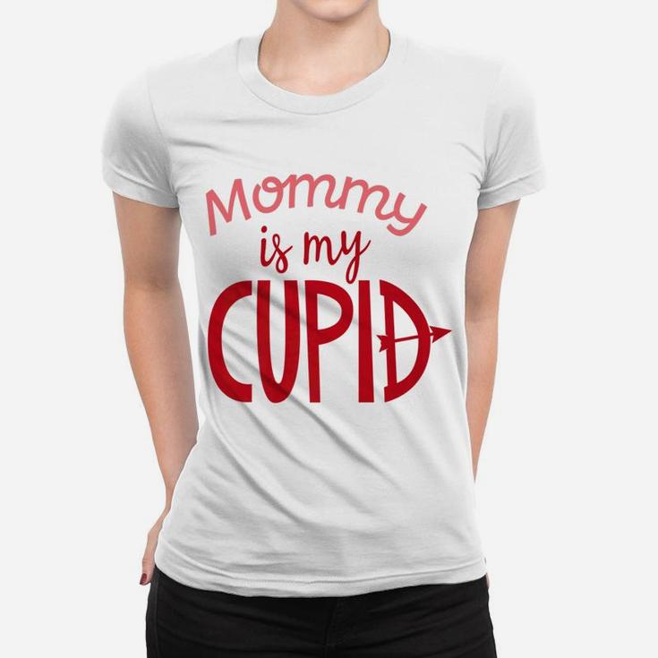 Mommy Is My Cupid Valentines Day Mom Kids Boys Girls Ladies Tee