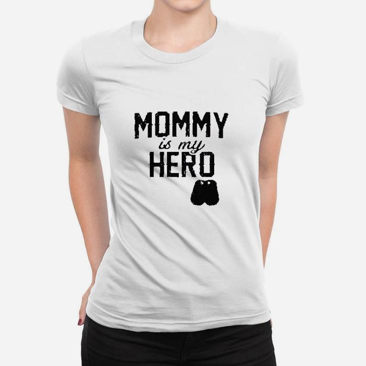 Mommy Is My Hero Military Dog Tags Ladies Tee