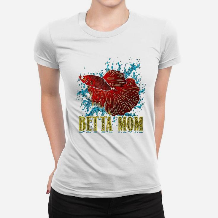 Mothers Day Betta Mom Funny Betta Fish Gift For Moms Ladies Tee