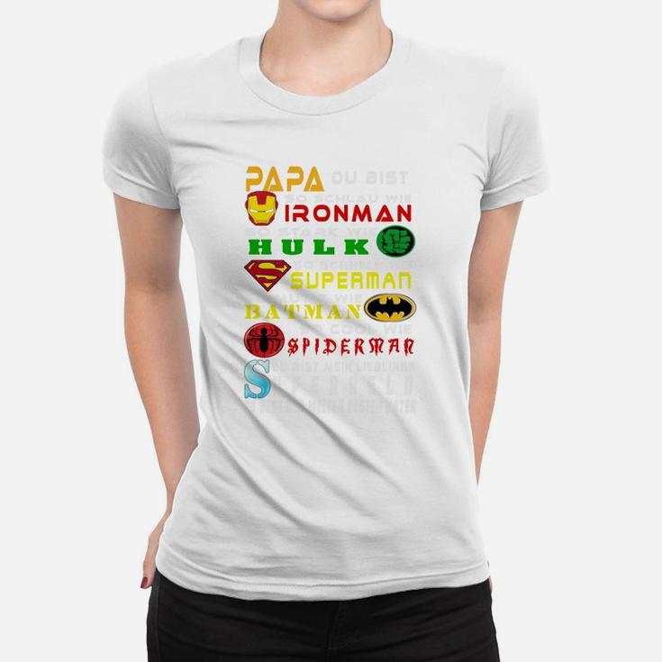 Papa Superheld Du Bist Der Welten Besten Frauen T-Shirt