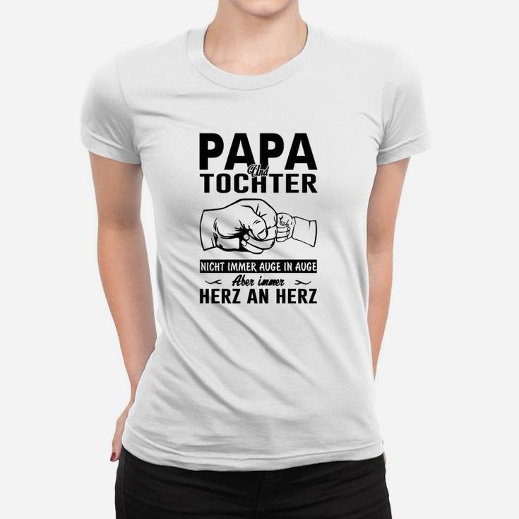 Papa Und Tochter Herz An Herz Frauen T-Shirt