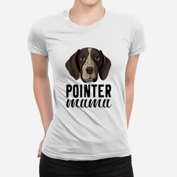 Pointer Mama Gsp Mama German Shorthaired Pointer Dog Ladies Tee