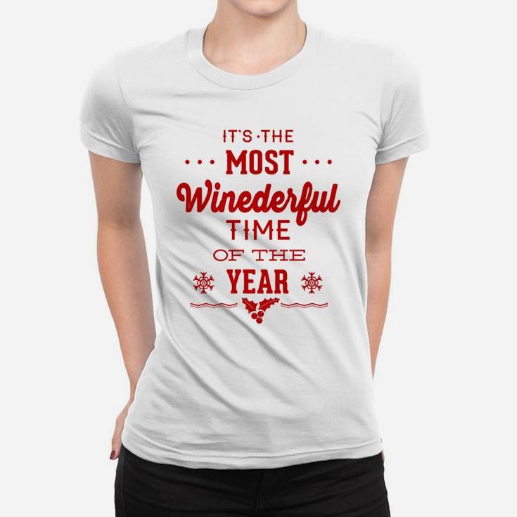 The Most Wine Derful Time Of The Year Funny Xmas Ladies Tee