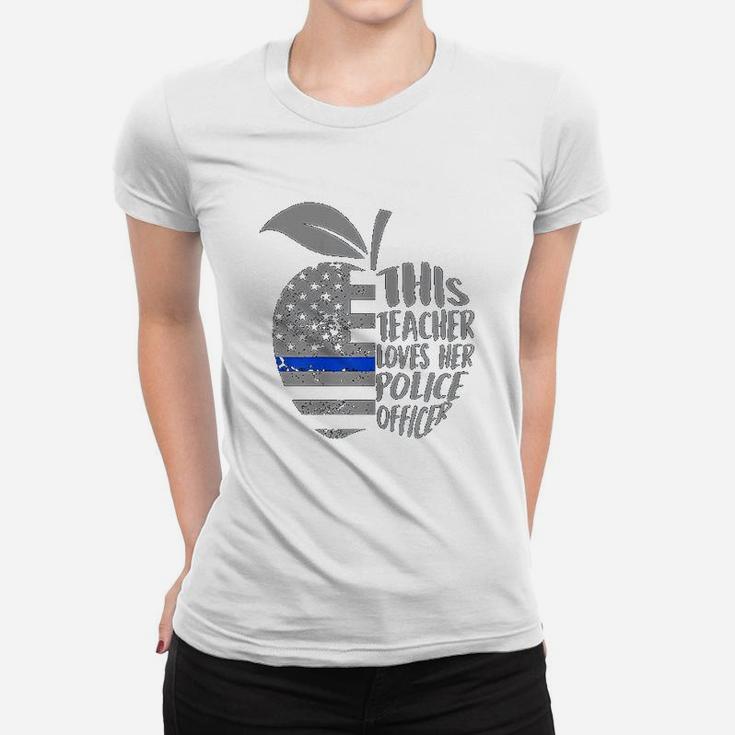 This Teacher Loves Her Police Officer Funny Wife Saying Ladies Tee