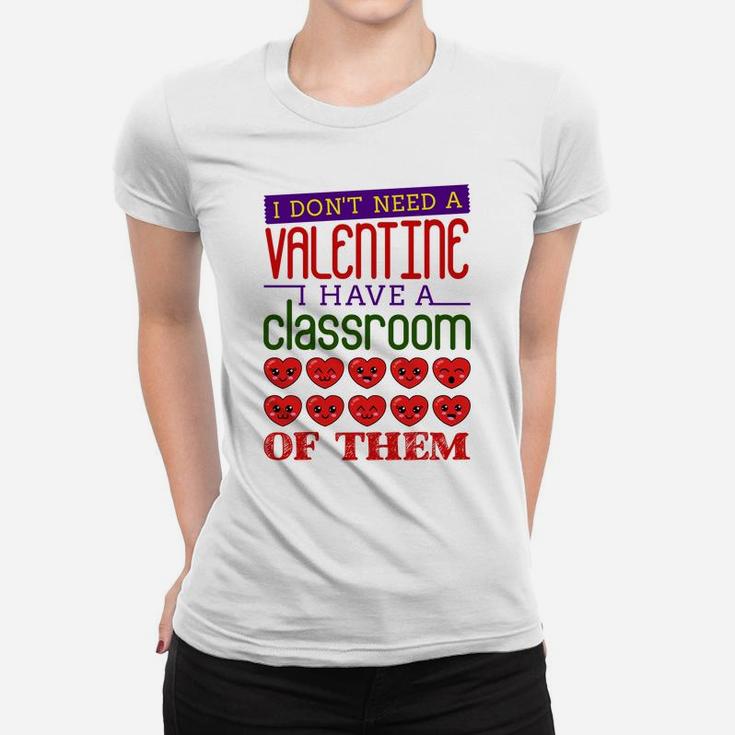 Valentine Days Teacher Classroom Of Valentines Ladies Tee
