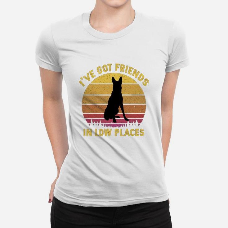 Vintage Belgian Malinois I Have Got Friends In Low Places Dog Lovers Ladies Tee
