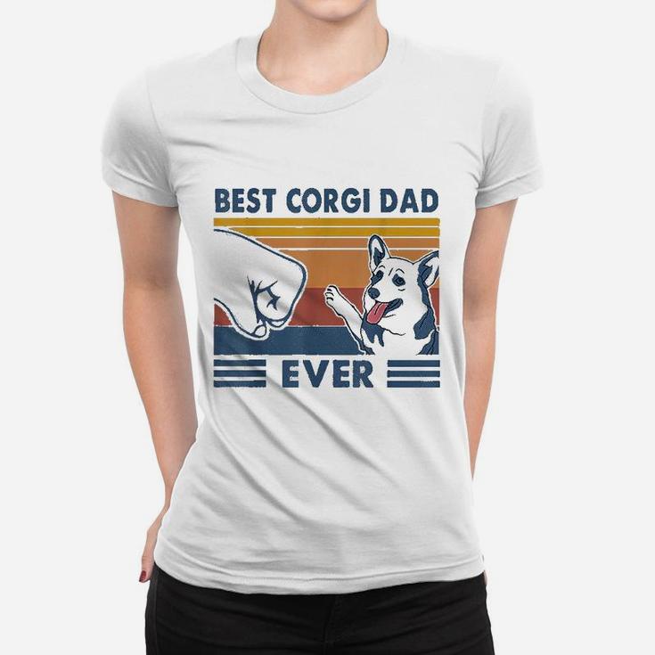 Vintage Best Corgi Dad Ever Fist Bump Funny Corgi Lover Gift Ladies Tee