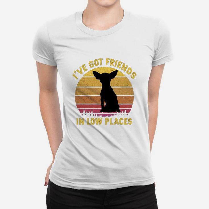 Vintage Chihuahua I Have Got Friends In Low Places Dog Lovers Ladies Tee