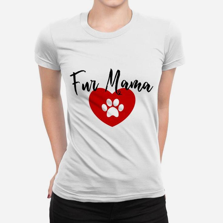 Womens Fur Mama Graphic Dog Lover Gift For Women Ladies Tee