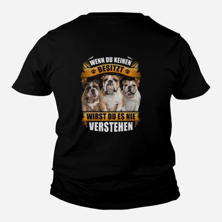 Deutsches Bulldogge Wenn Duinen Besitzt Kinder T-Shirt