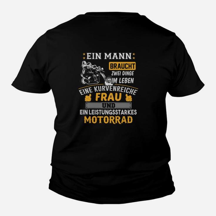 Ein Mann Braucht Zwei Dinge Im Leben Kinder T-Shirt