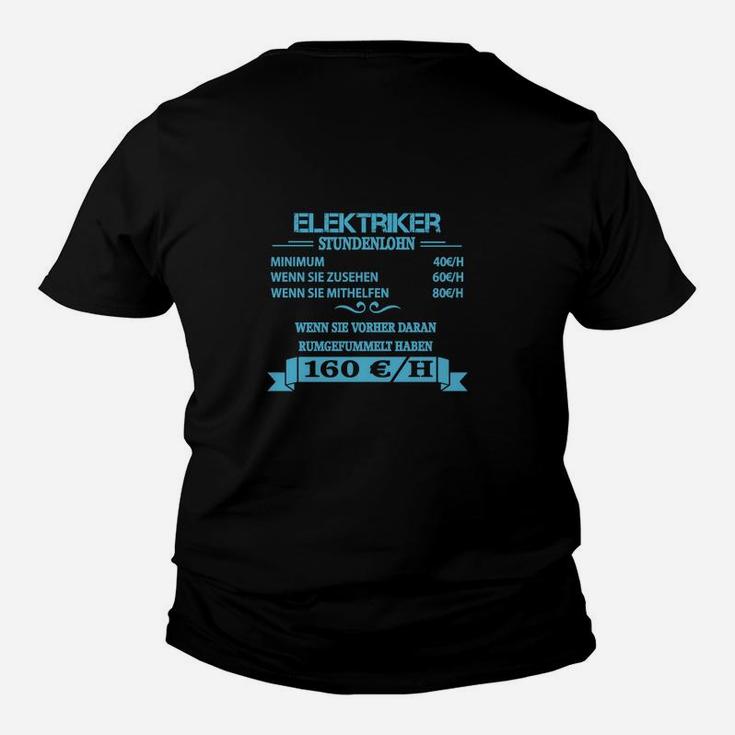 Elektriker Stundenlohn Blau Kinder T-Shirt