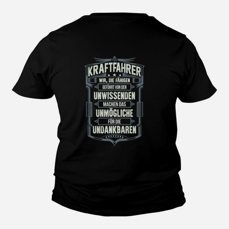 Kraftfahrer Wir Die Fähigen Kinder T-Shirt