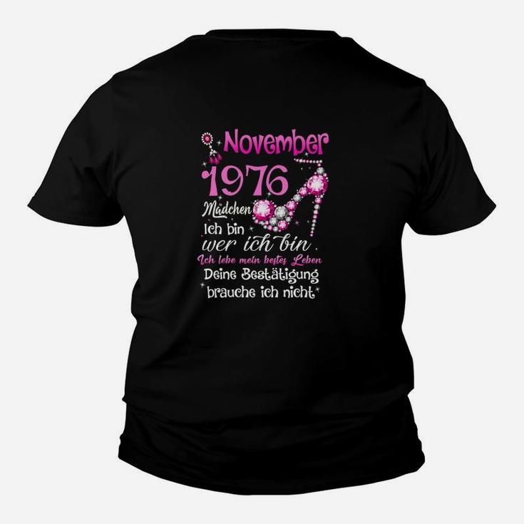 November 1976 Madchen Deine Bestatigung Brauche Ich Nicht Tee Kinder T-Shirt