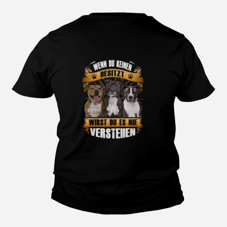 Staffordshire Bull Terrier Wenn Du Keinen Besitzt Kinder T-Shirt
