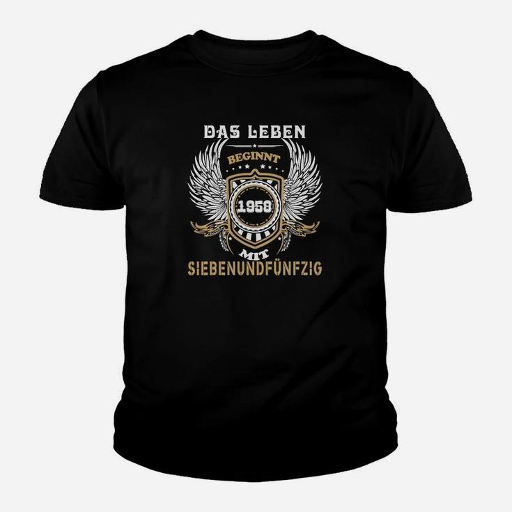 1958 Das Leben Beginnt Mit 57 Kinder T-Shirt