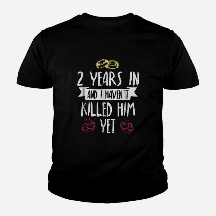 2nd Year Anniversary Gift Idea For Her 2 Years In Kid T-Shirt
