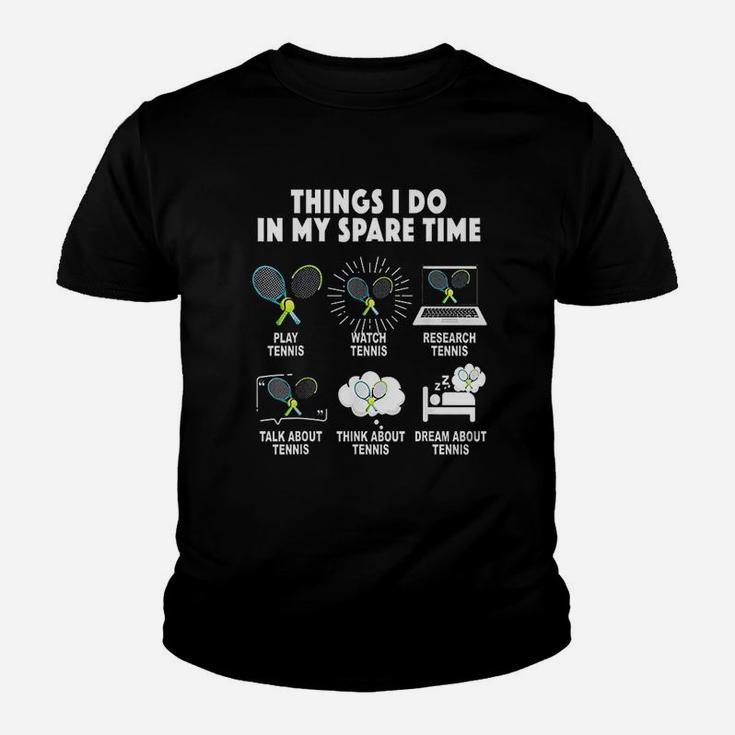 6 Things I Do In My Spare Time Tennis Lover Youth T-shirt
