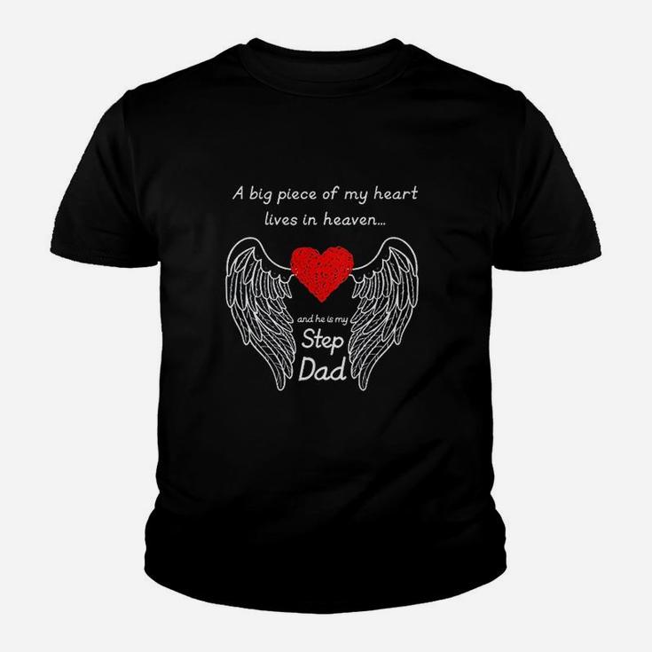 A Big Piece Of My Heart Lives In Heaven He Is My Step Dad Kid T-Shirt