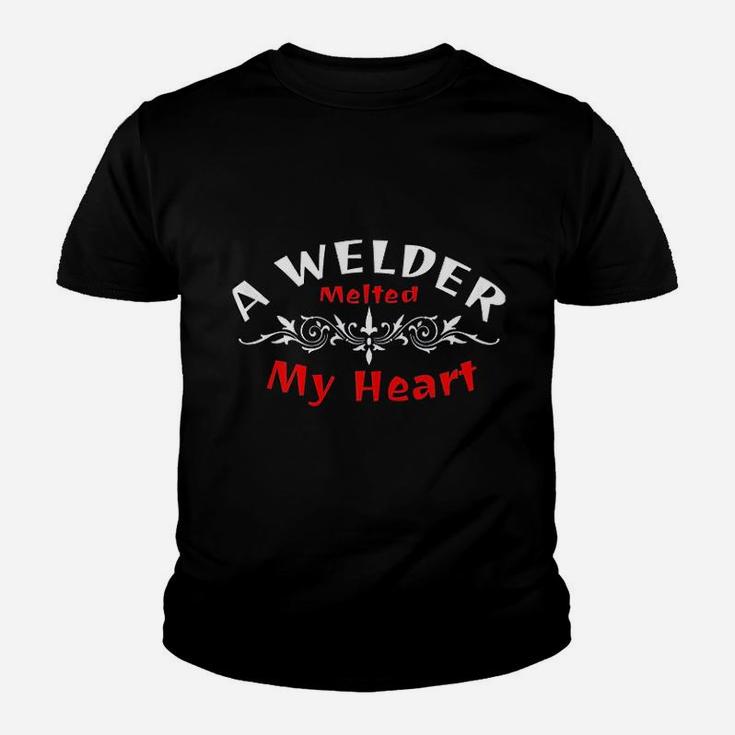 A Welder Melted My Heart Perfect Gift For Wife Girlfriend Youth T-shirt