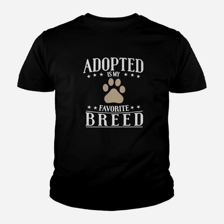 Adopted Is My Favorite Breed Adopt Dog And Cat Gift Kid T-Shirt