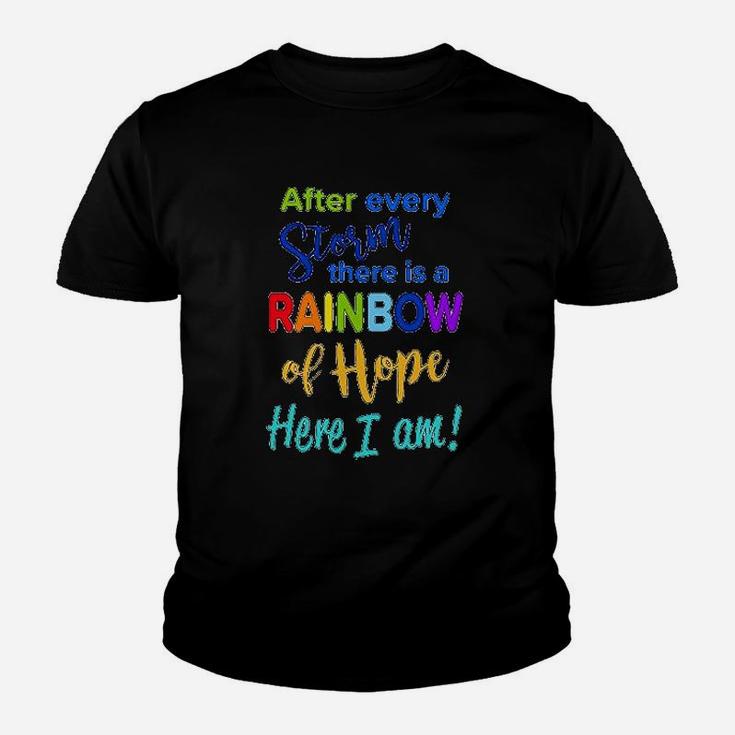 After Every Storm There Is A Rainbow Of Hope Kid T-Shirt