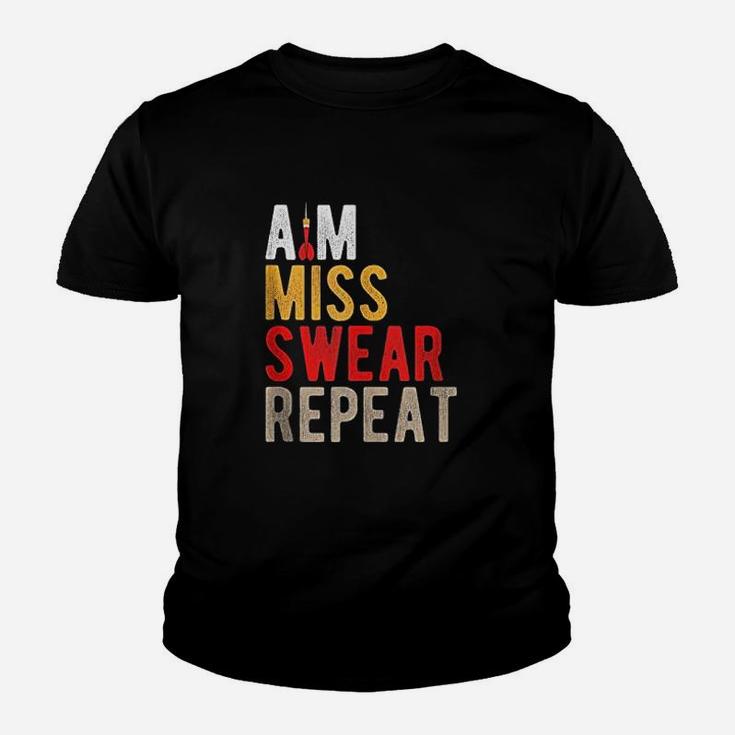 Aim Miss Swear Repeat Funny Darts Player Sayings Gift Kid T-Shirt