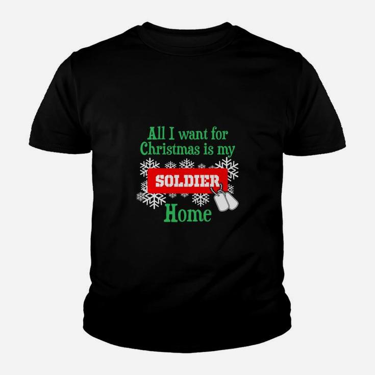 All I Want For Christmas Is My Soldier Home Kid T-Shirt