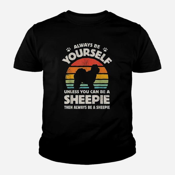 Always Be Yourself Sheepie Old English Sheepdog Vintage Kid T-Shirt