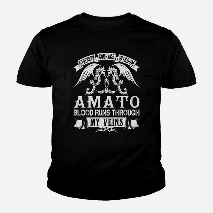 Amato Shirts - Strength Courage Wisdom Amato Blood Runs Through My Veins Name Shirts Youth T-shirt