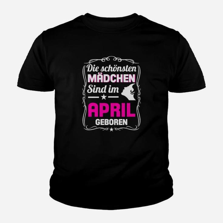 April Geburtstag Kinder Tshirt für Damen, Schönste Mädchen Geboren Design