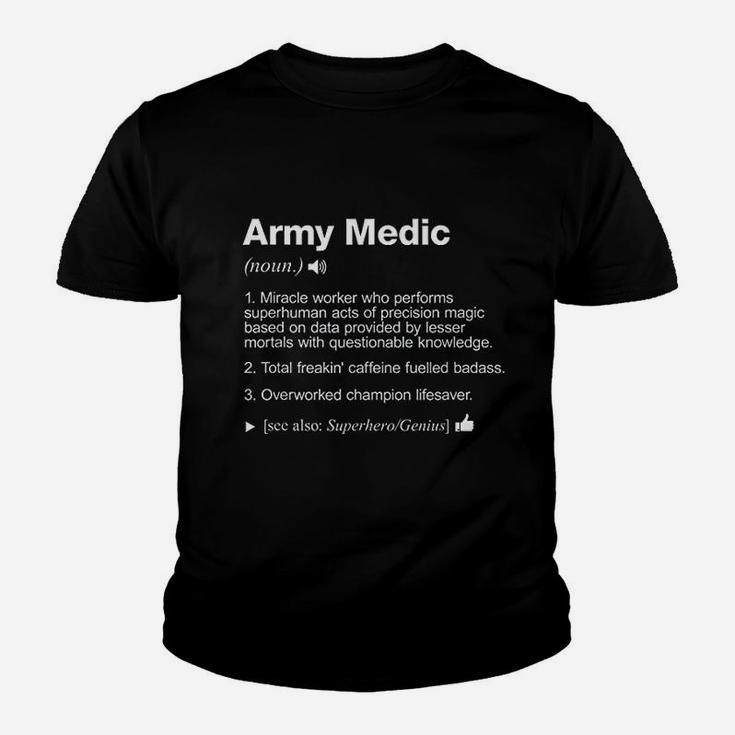 Army Medic Job Definition Meaning Kid T-Shirt