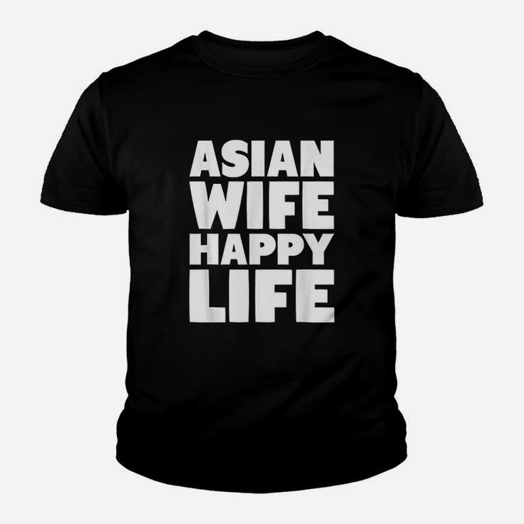 Asian Wife Happy Life Gift For Funny American Husband Kid T-Shirt
