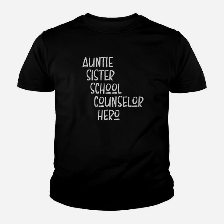 Auntie Sister School Counselor Hero Inspirational Kid T-Shirt