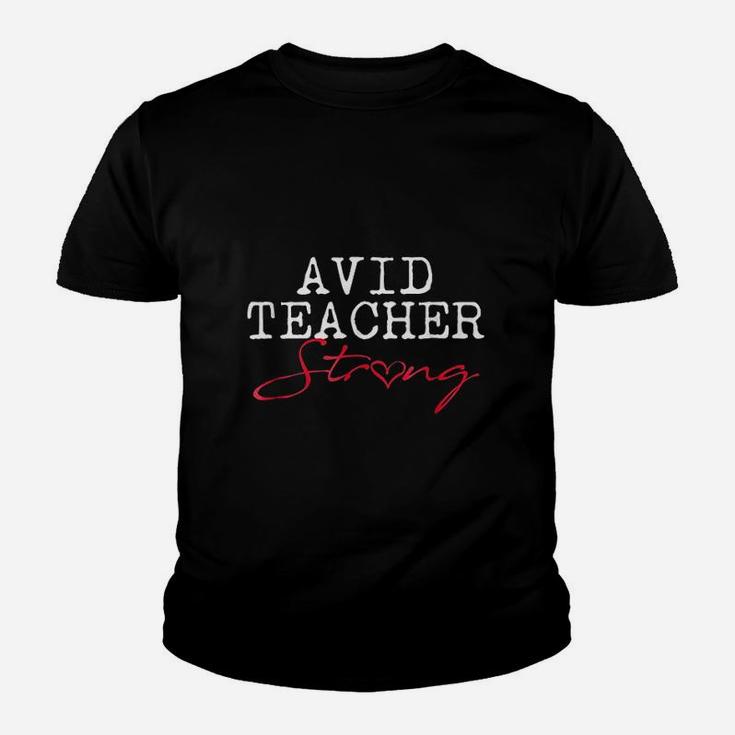 Avid Strong School Team Teacher Gift Kid T-Shirt
