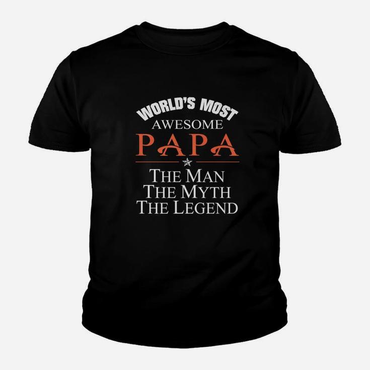 Awesome Papa The Man The Myth, best christmas gifts for dad Kid T-Shirt