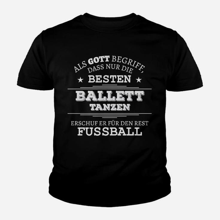 Ballett & Fußball Fan Kinder Tshirt, Humorvolles Design für Sportliebhaber