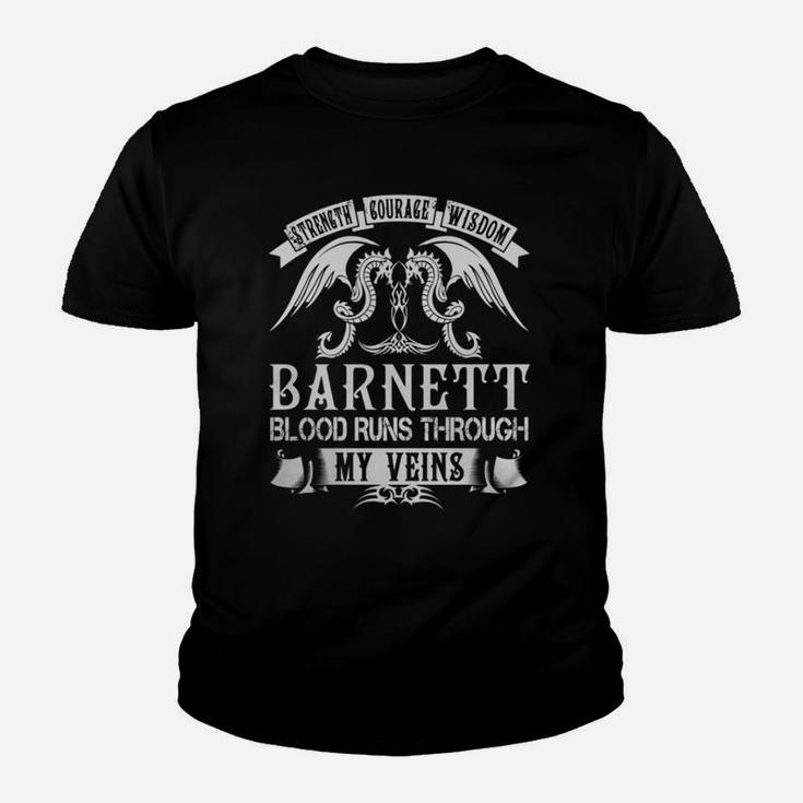 Barnett Shirts - Strength Courage Wisdom Barnett Blood Runs Through My Veins Name Shirts Youth T-shirt