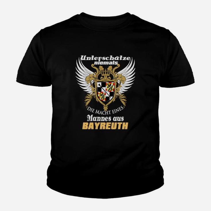 Bayreuth Stolz Herren Kinder Tshirt - Nie die Kraft eines Bayreuther Mannes unterschätzen