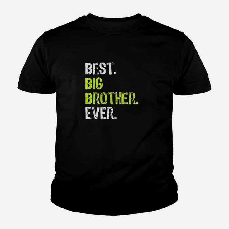 Best Big Brother Bro Ever Older Sibling Funny Gift Kid T-Shirt