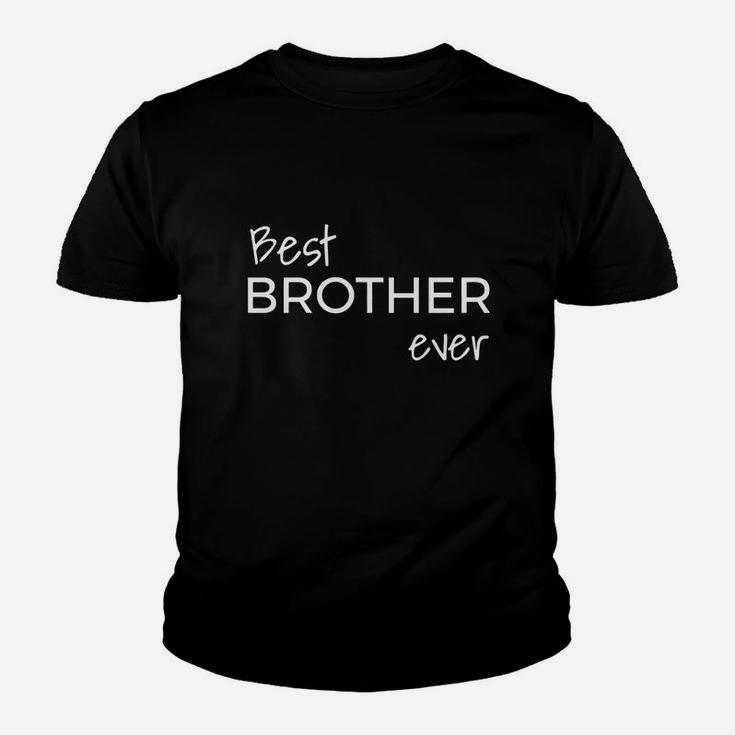 Best Brother Ever Fun, Novelty Tee Shirt Kid T-Shirt