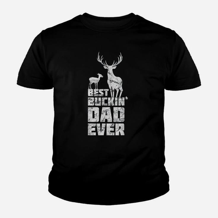 Best Buckin Dad Ever Gift Deer Hunting Father Kid T-Shirt