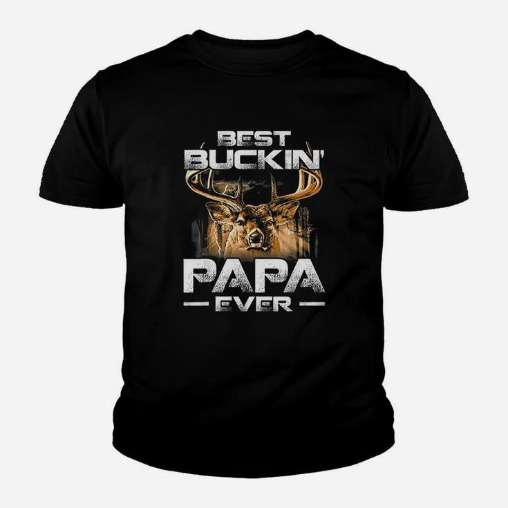 Best Buckin Papa Ever Deer Hunting Bucking Father Kid T-Shirt