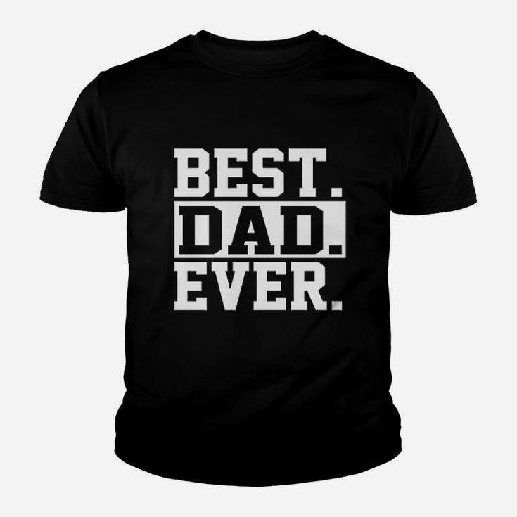 Best Dad Ever 1 Dad Worlds Greatest Dad Fathers Day Kid T-Shirt
