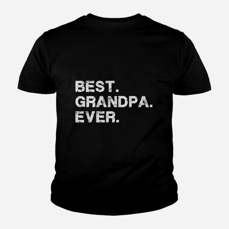 Best Grandpa Ever Idea For Dad Novelty Humor Funny Kid T-Shirt