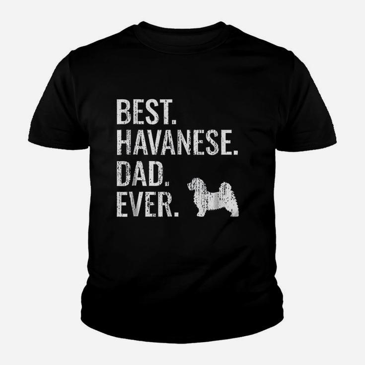 Best Havanese Dad Ever Kid T-Shirt
